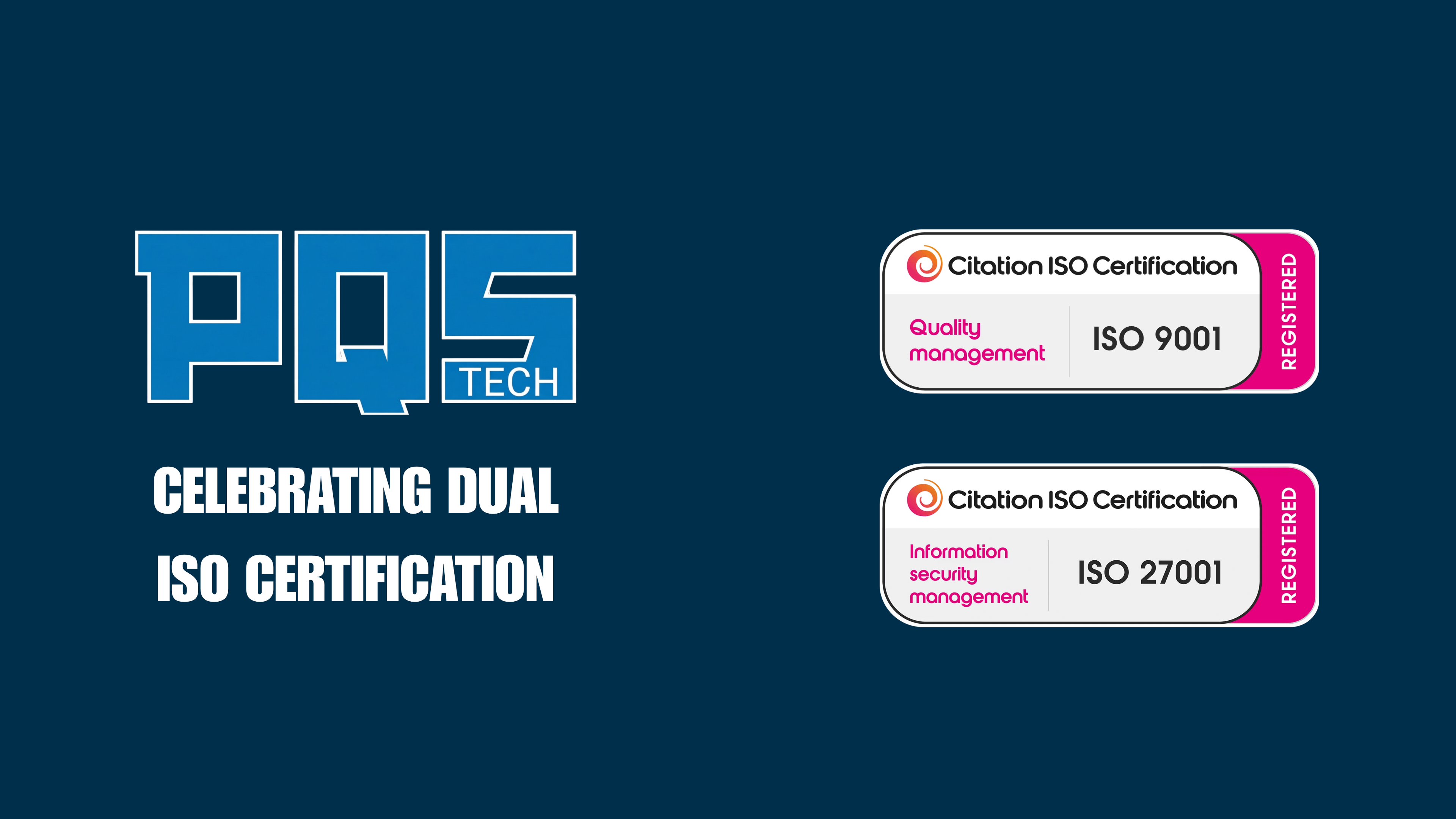 PQS Tech Achieves Dual ISO 9001 and ISO 27001 Certifications